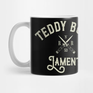 TEDDY BOYS LAMENT Mug